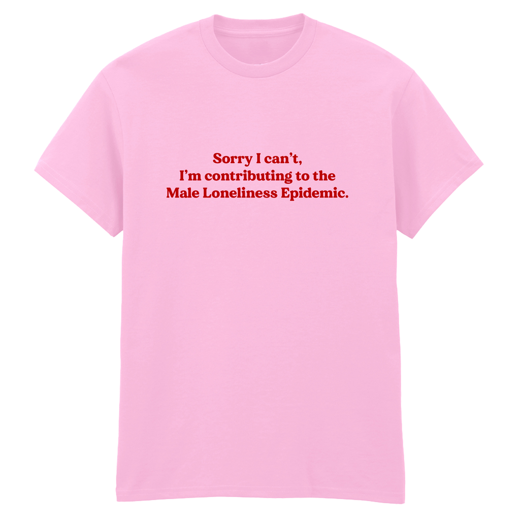 MALE LONELINESS EPIDEMIC T-SHIRT