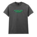 TELL YOUR MAN I SAID STFU T-SHIRT