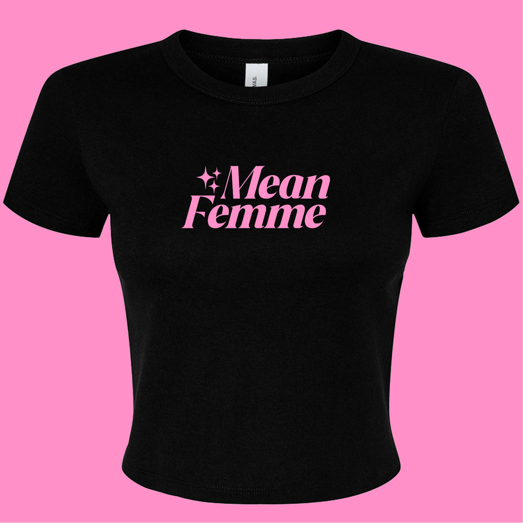 MEAN FEMME BABY T-SHIRT