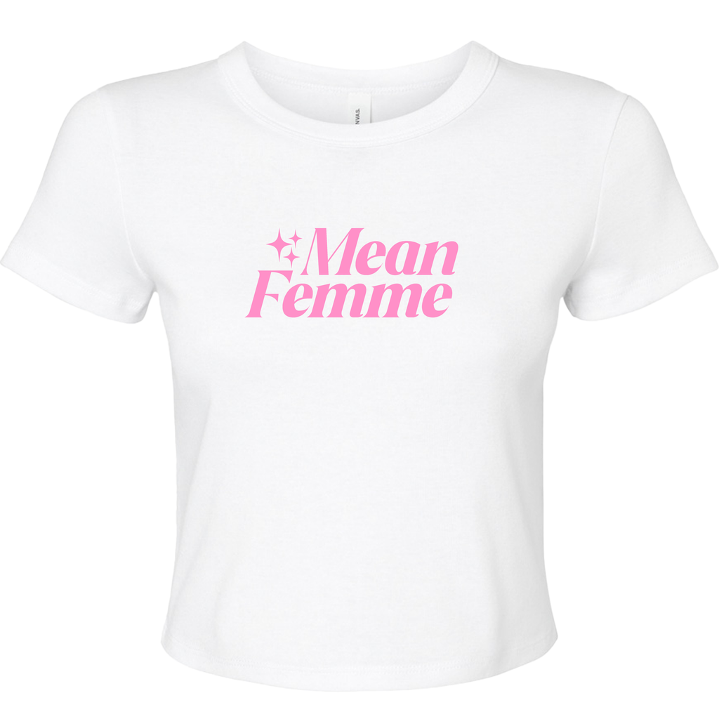 MEAN FEMME BABY T-SHIRT