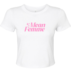 MEAN FEMME BABY T-SHIRT
