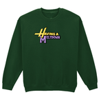 HAVING A MELTDOWN SWEATSHIRT