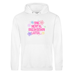 ONE MENTAL BREAKDOWN LATER HOODIE