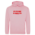 FUTURE MILF HOODIE