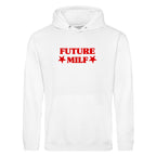 FUTURE MILF HOODIE