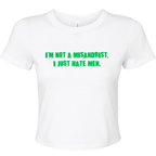 I'M NOT A MISANDRIST, I JUST HATE MEN BABY T-SHIRT