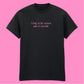 LIVING IN THE MOMENT T-SHIRT