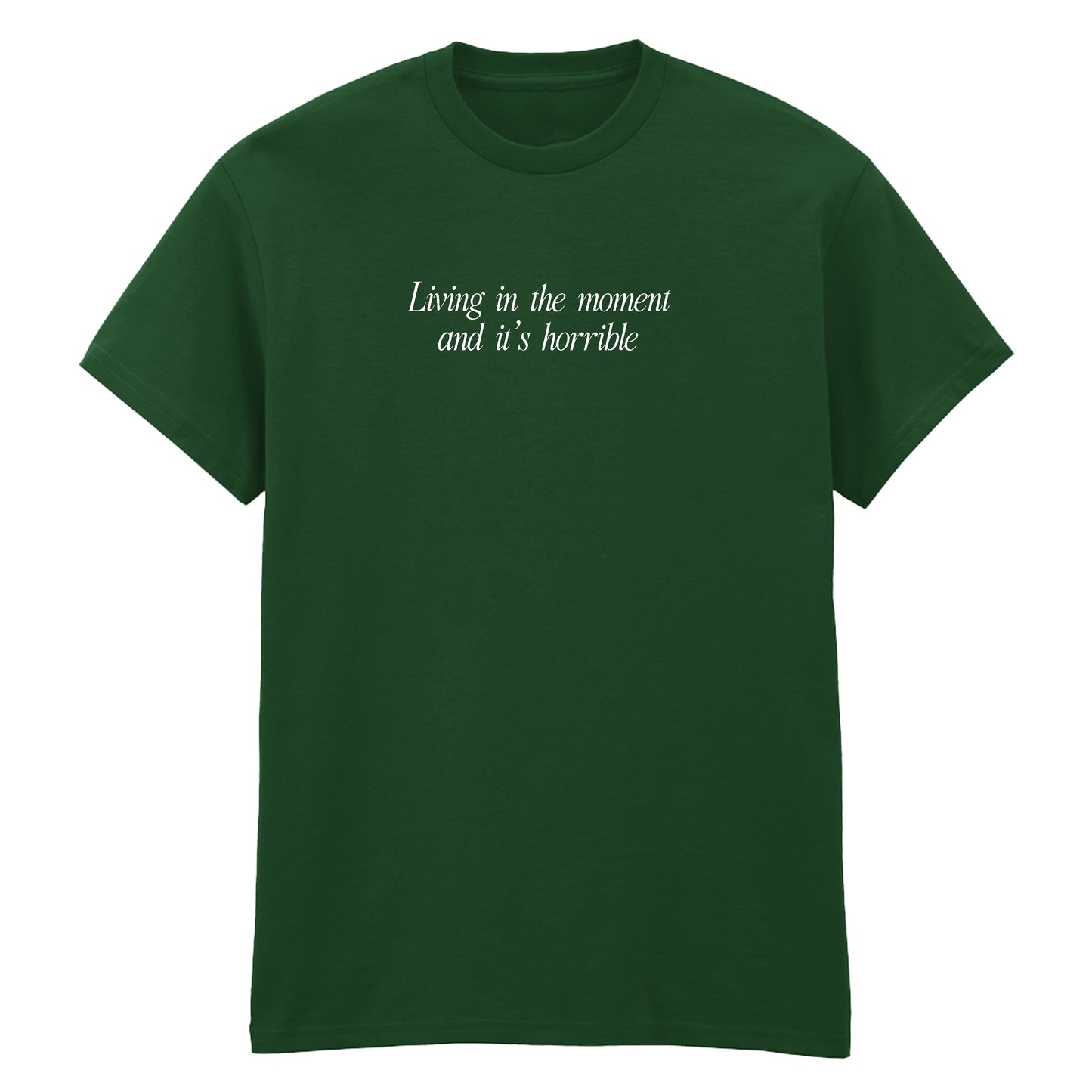 LIVING IN THE MOMENT T-SHIRT