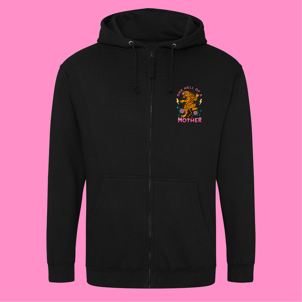ONE HELL OF A MOTHER ZIP HOODIE