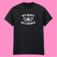 MY BODY MY CHOICE FLOWER T-SHIRT