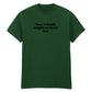 YOUR FRIENDLY NEIGHBOURHOOD SLUT T-SHIRT