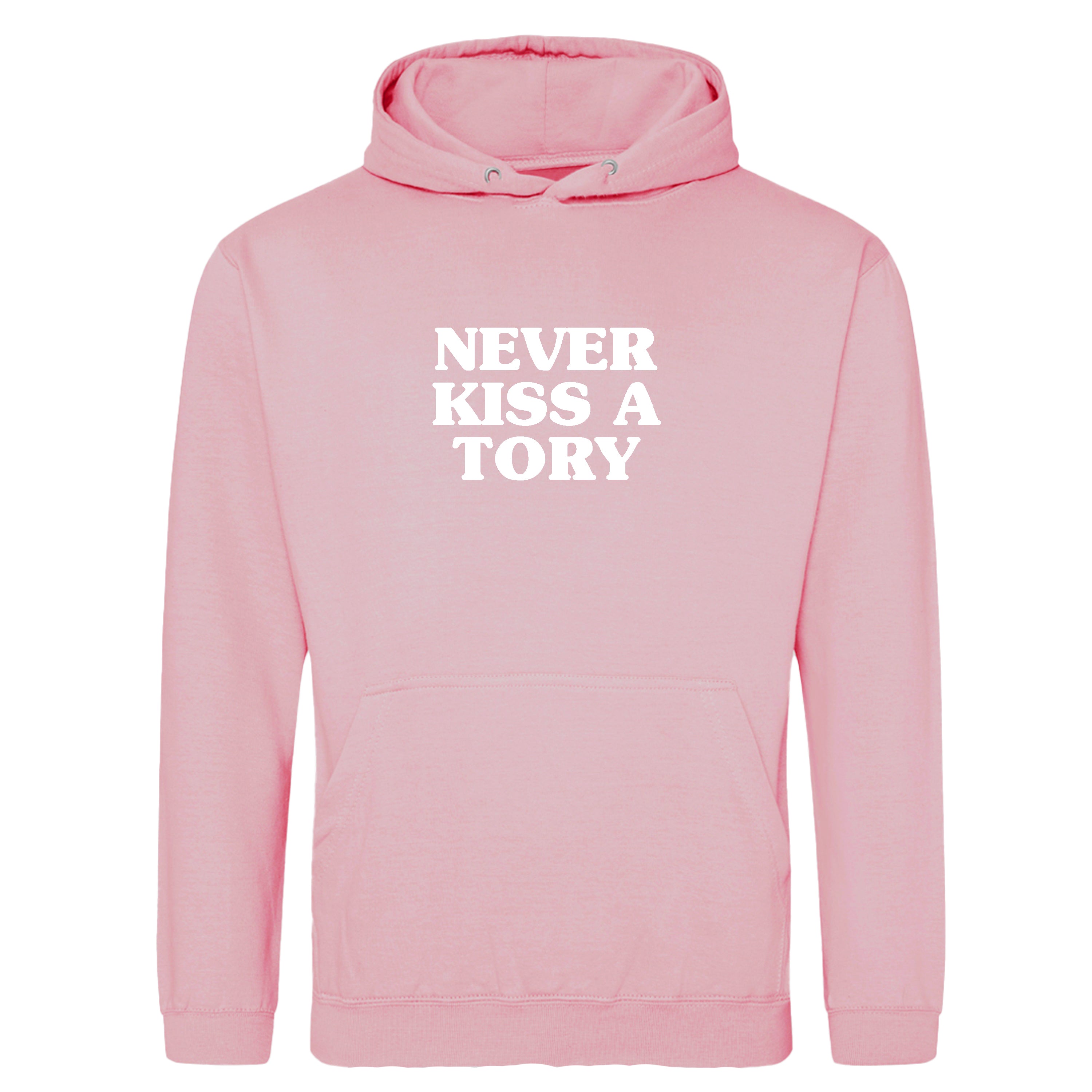 NEVER KISS A TORY HOODIE