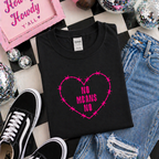 NO MEANS NO T-SHIRT