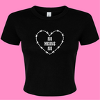 NO MEANS NO BABY T-SHIRT