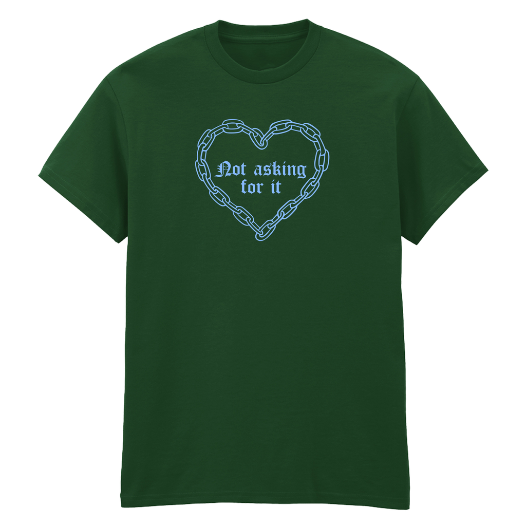 NOT ASKING FOR IT T-SHIRT