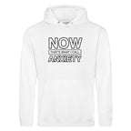 NOW THAT'S WHAT I CALL ANXIETY HOODIE