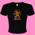 ONE HELL OF A MOTHER TIGER BABY T-SHIRT