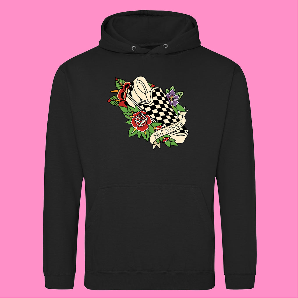 NOT A PHASE HOODIE