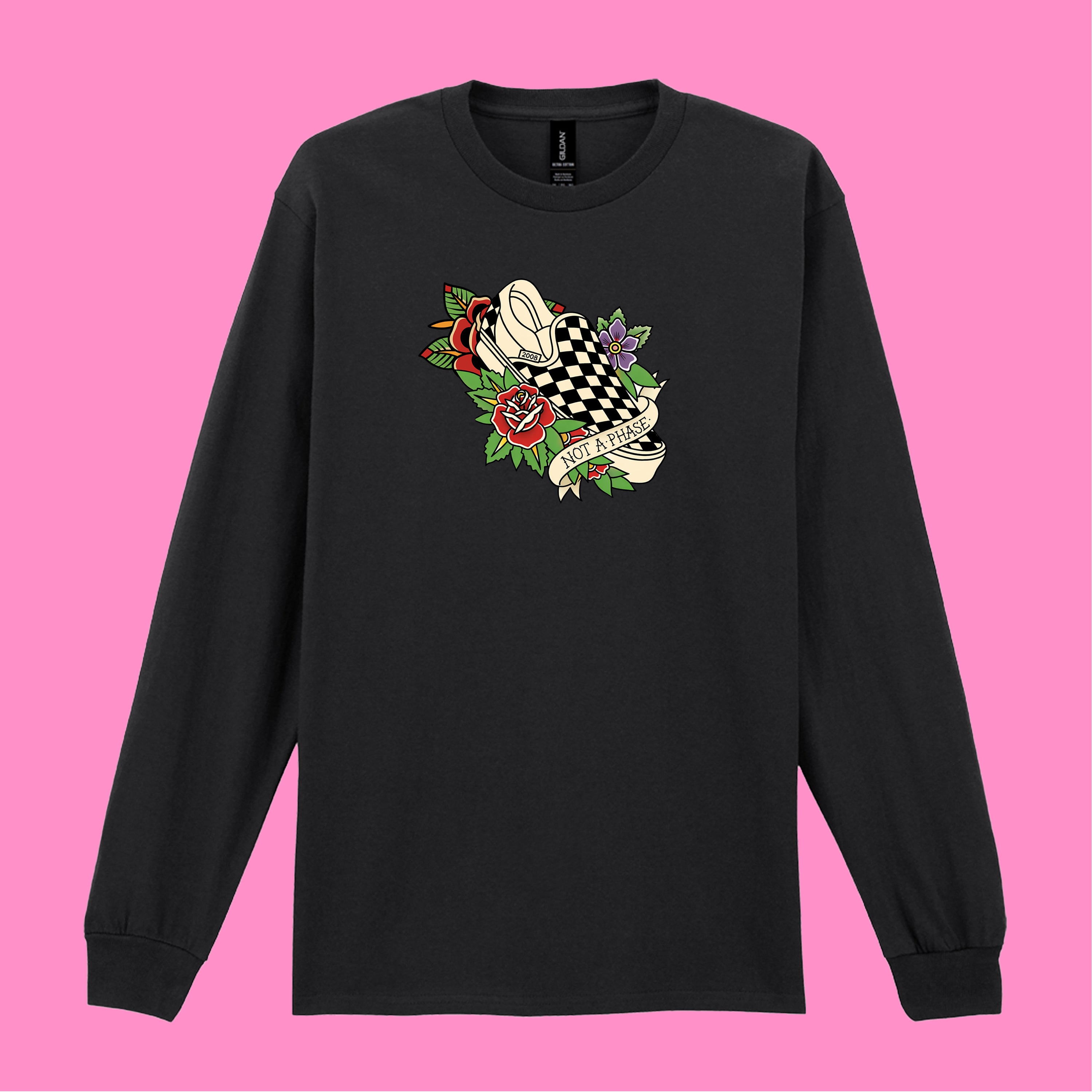 NOT A PHASE LONG SLEEVED T-SHIRT