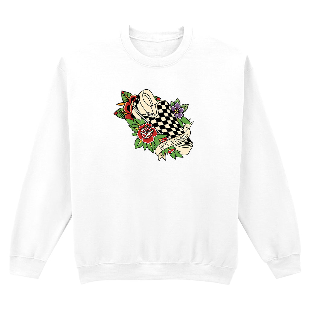 NOT A PHASE SWEATSHIRT