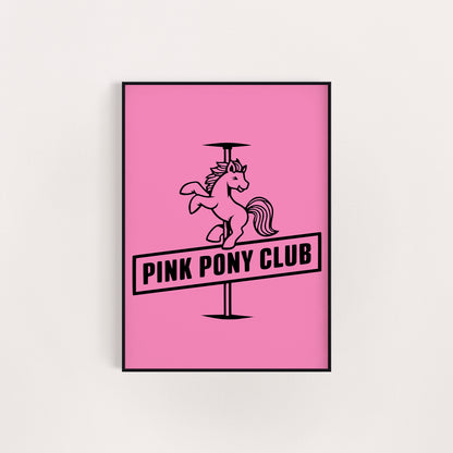 PINK PONY CLUB PRINT