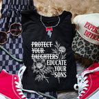EDUCATE YOUR SONS T-SHIRT