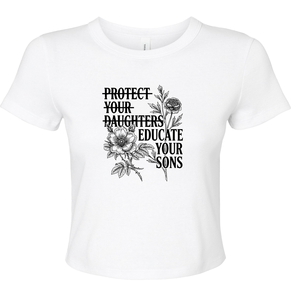EDUCATE YOUR SONS BABY T-SHIRT