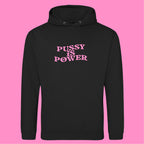 PUSSY IS POWER HOODIE
