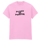PUSSY IS POWER T-SHIRT