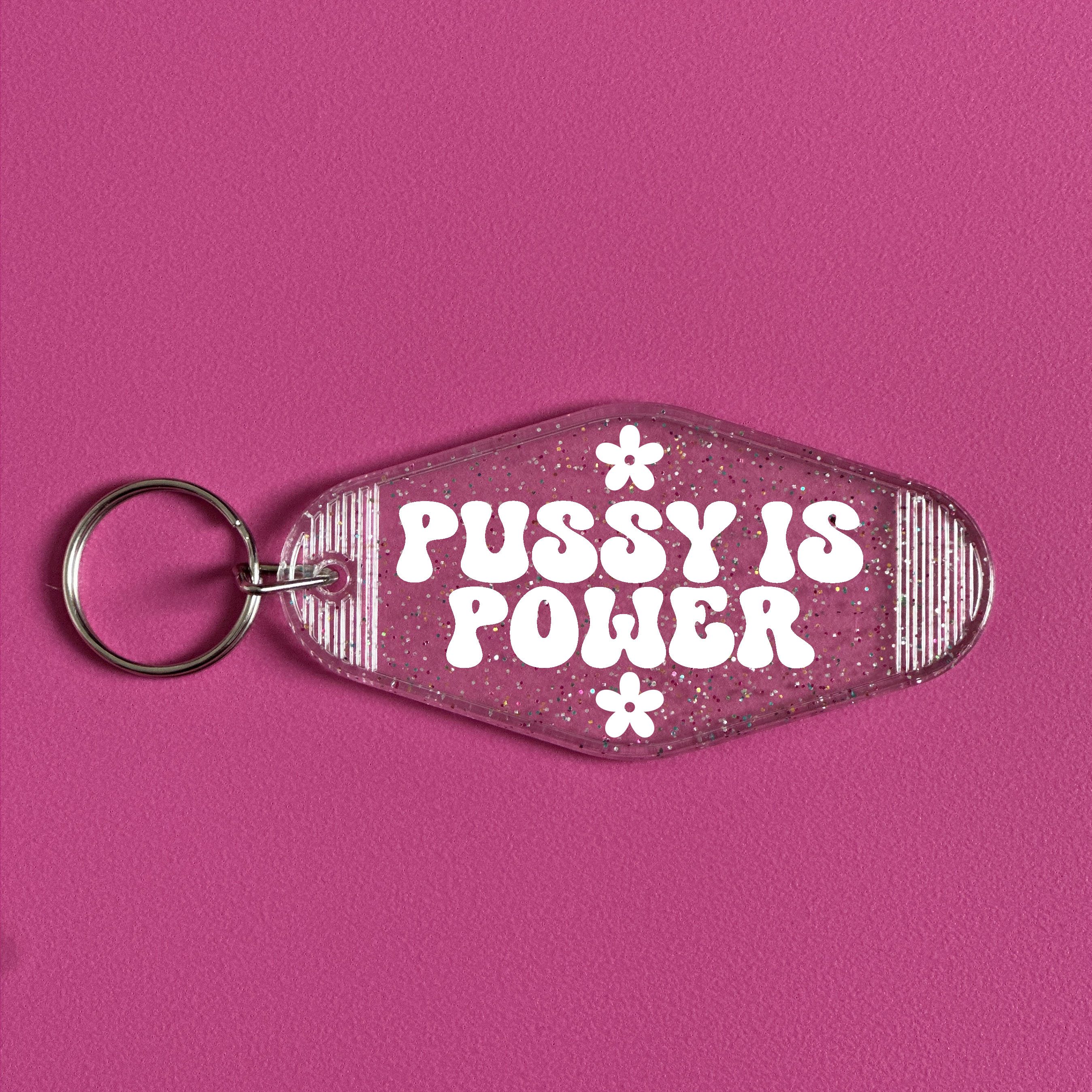 PUSSY IS POWER KEYRING