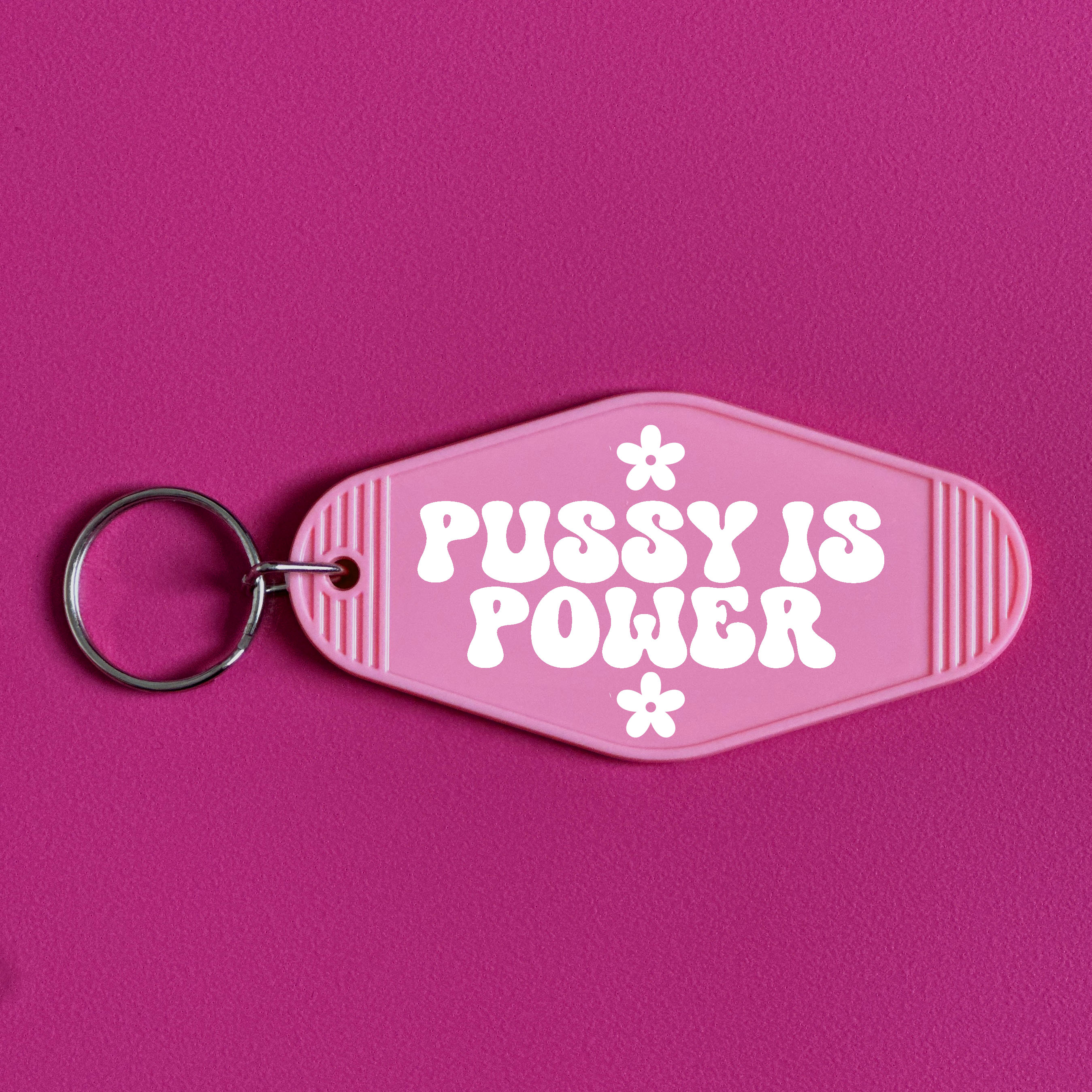 PUSSY IS POWER KEYRING