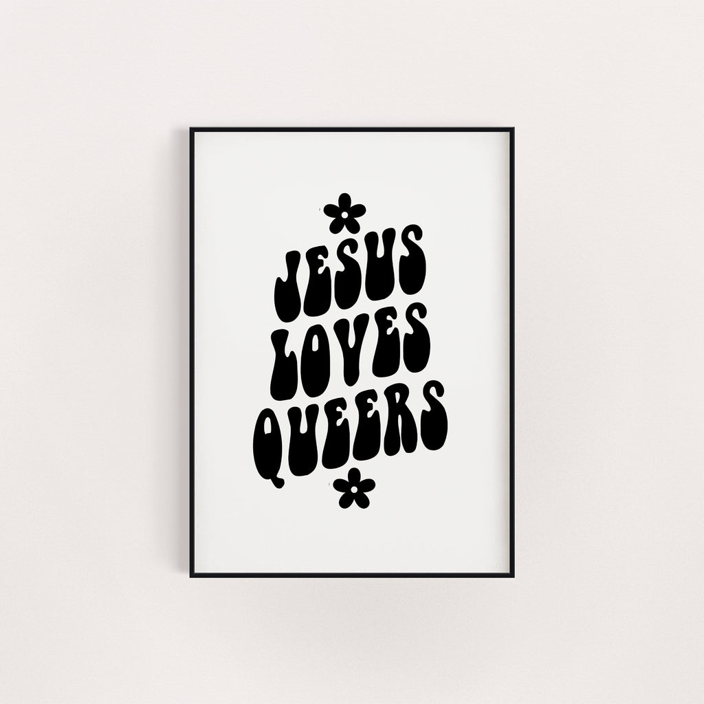 JESUS LOVES QUEERS PRINT