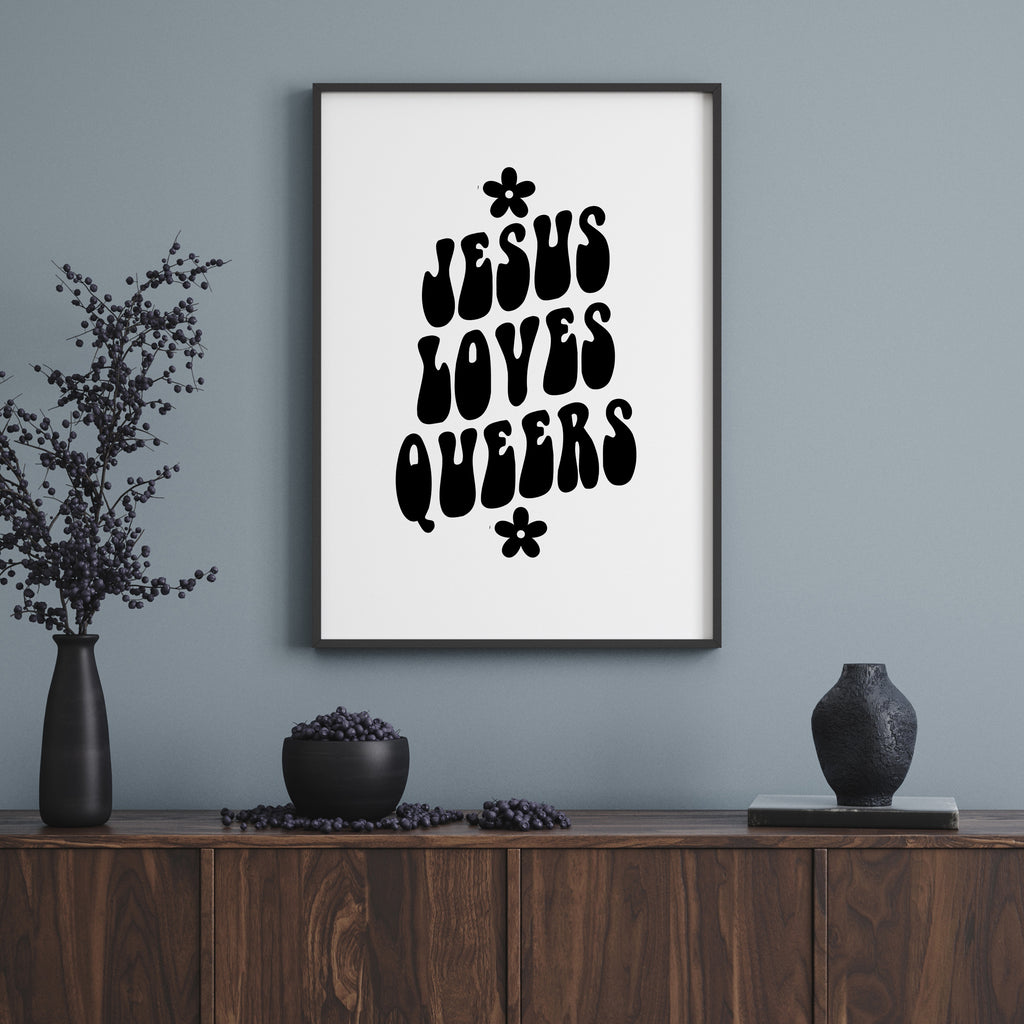 JESUS LOVES QUEERS PRINT