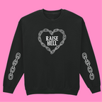 RAISE HELL SLEEVE SWEATSHIRT