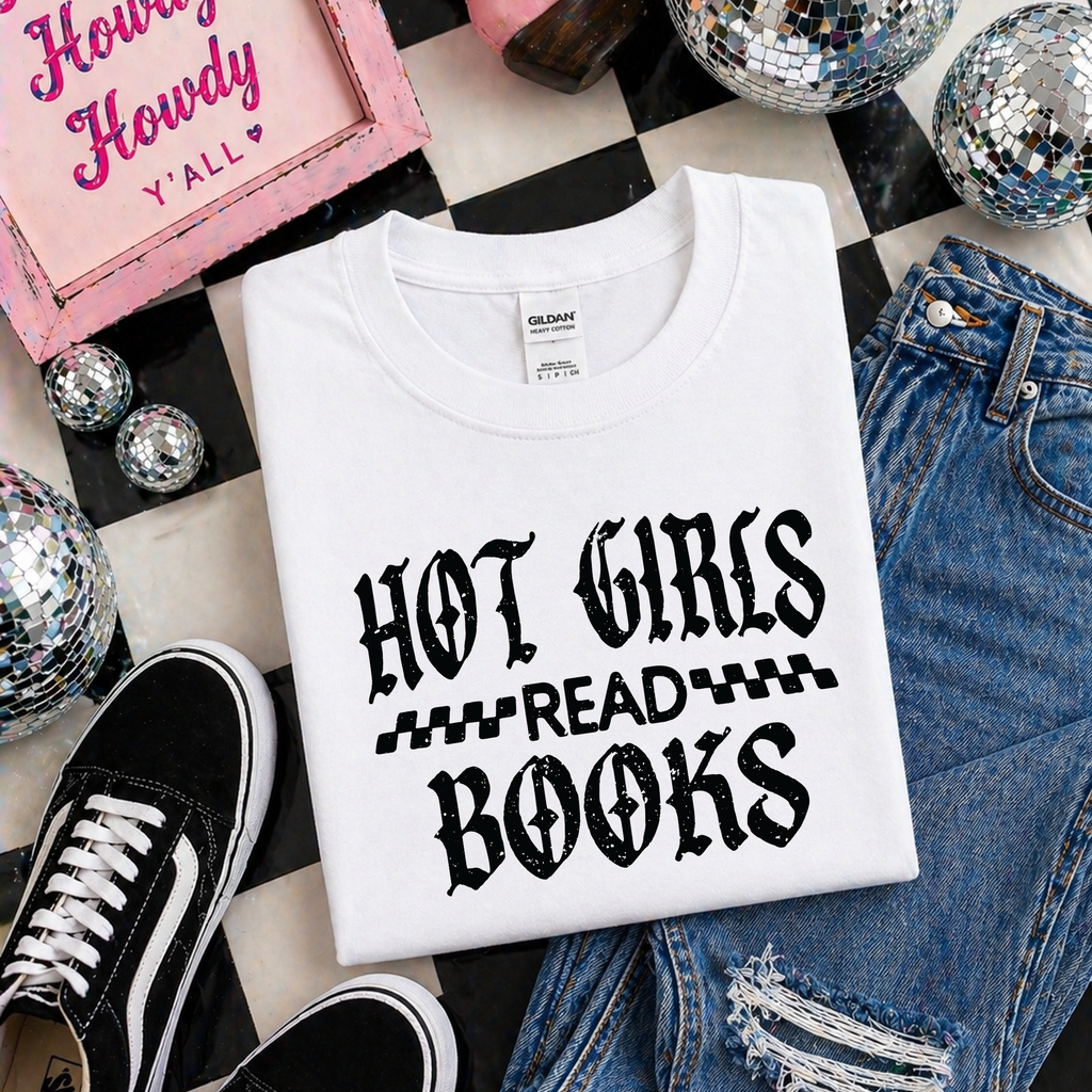 HOT GIRLS READ BOOKS T-SHIRT