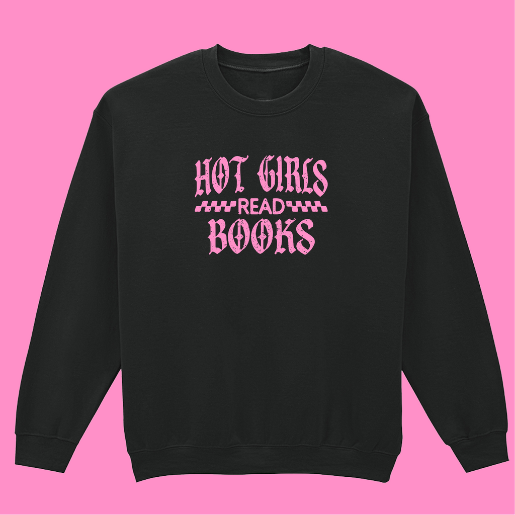 HOT GIRLS READ SWEATSHIRT