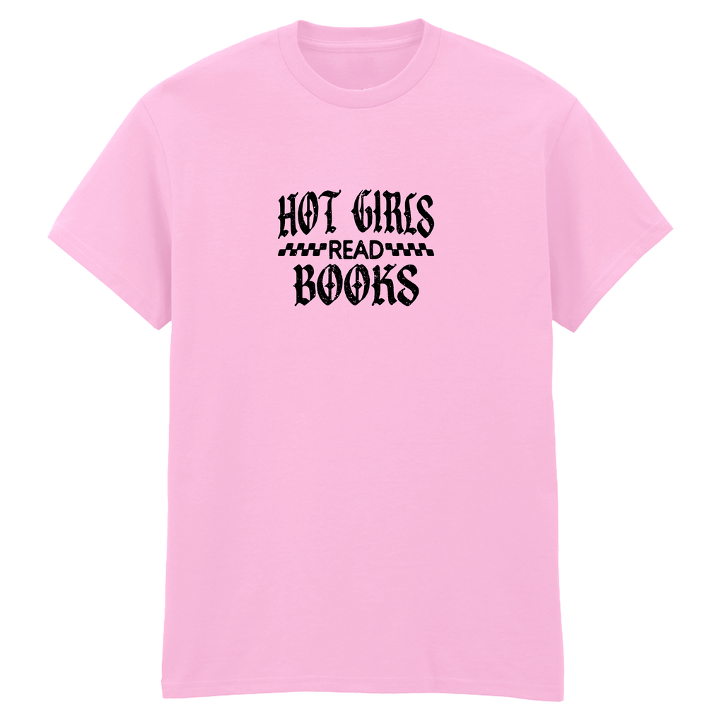 HOT GIRLS READ BOOKS T-SHIRT