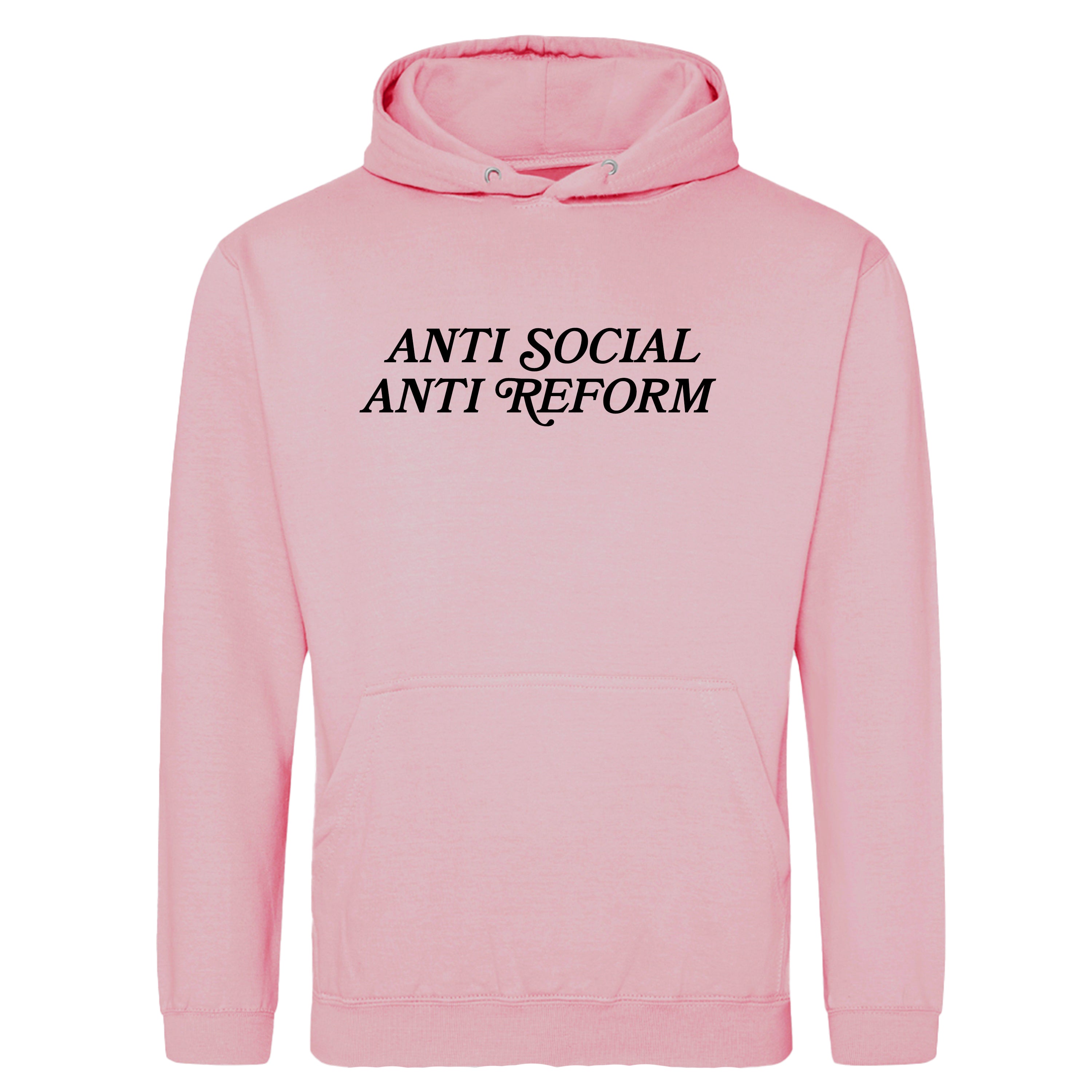 ANTI SOCIAL ANTI REFORM HOODIE