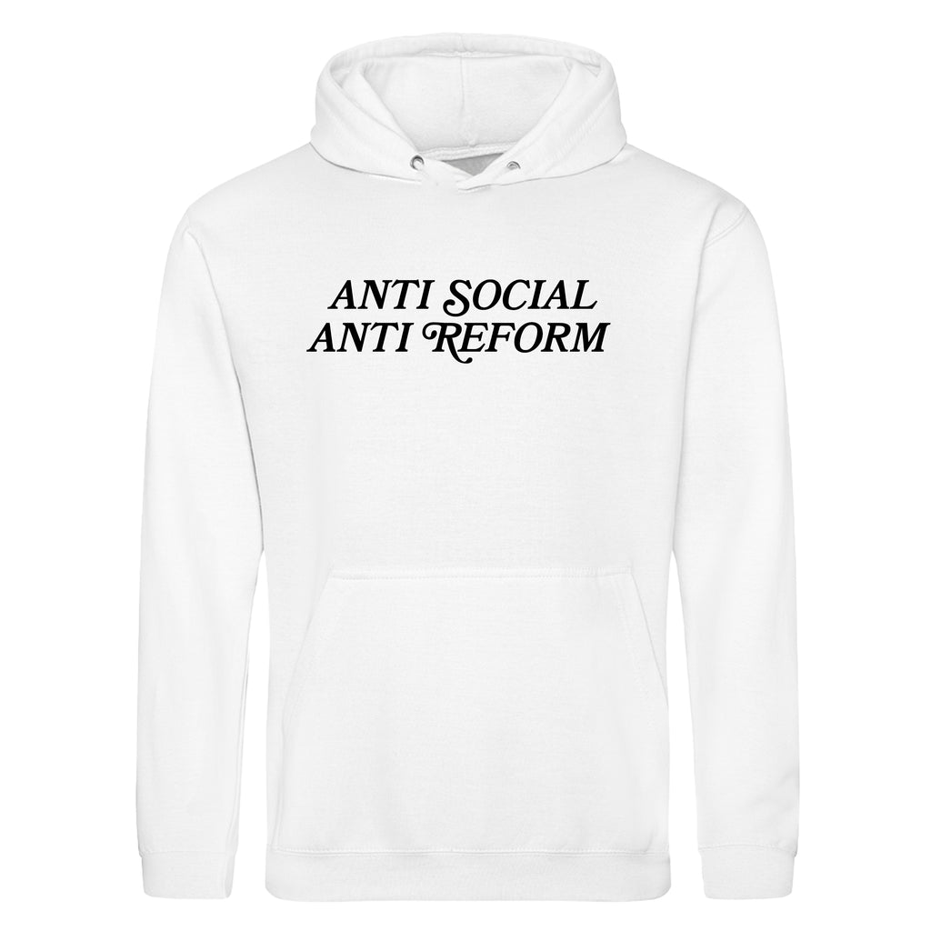 ANTI SOCIAL ANTI REFORM HOODIE