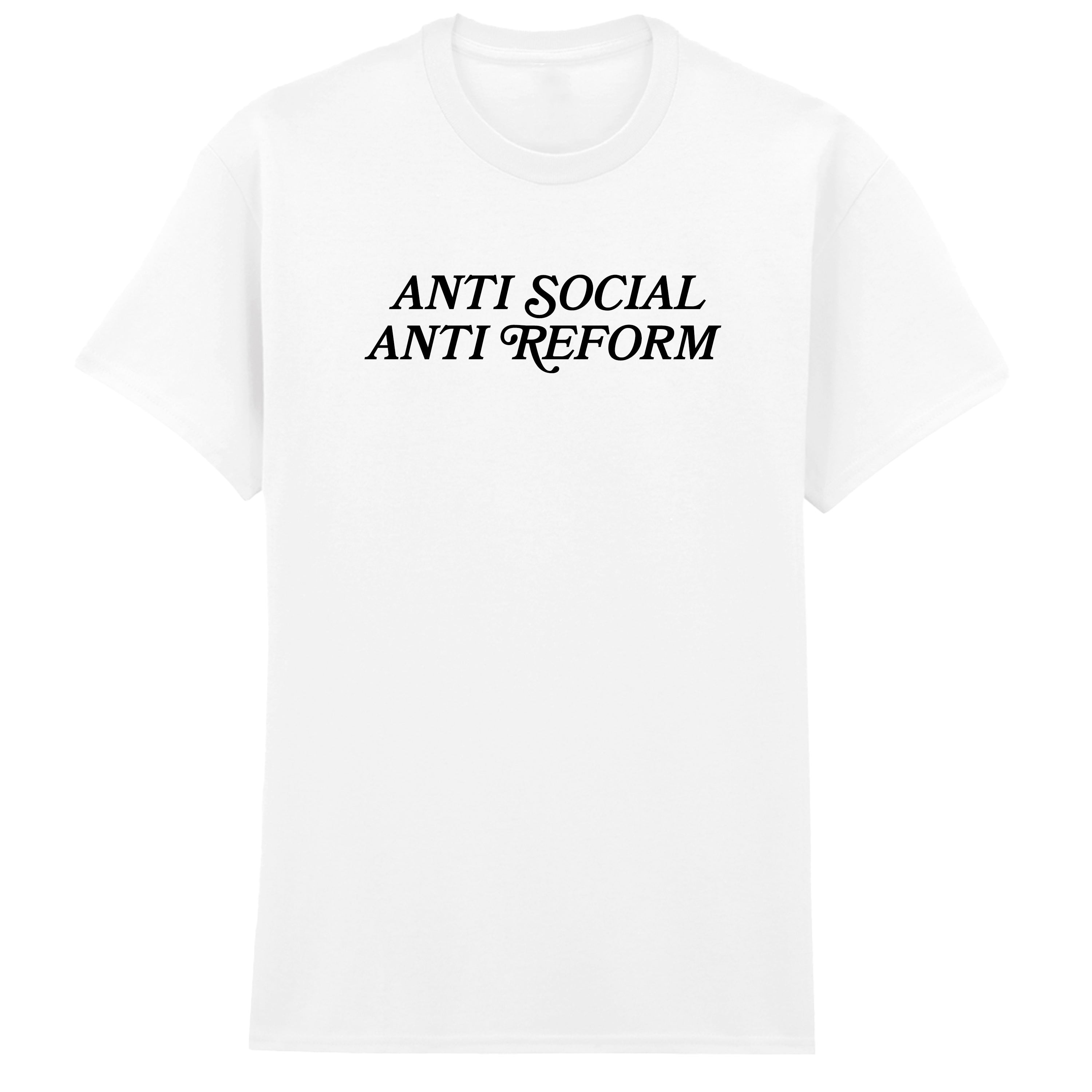 ANTI SOCIAL ANTI REFORM T-SHIRT