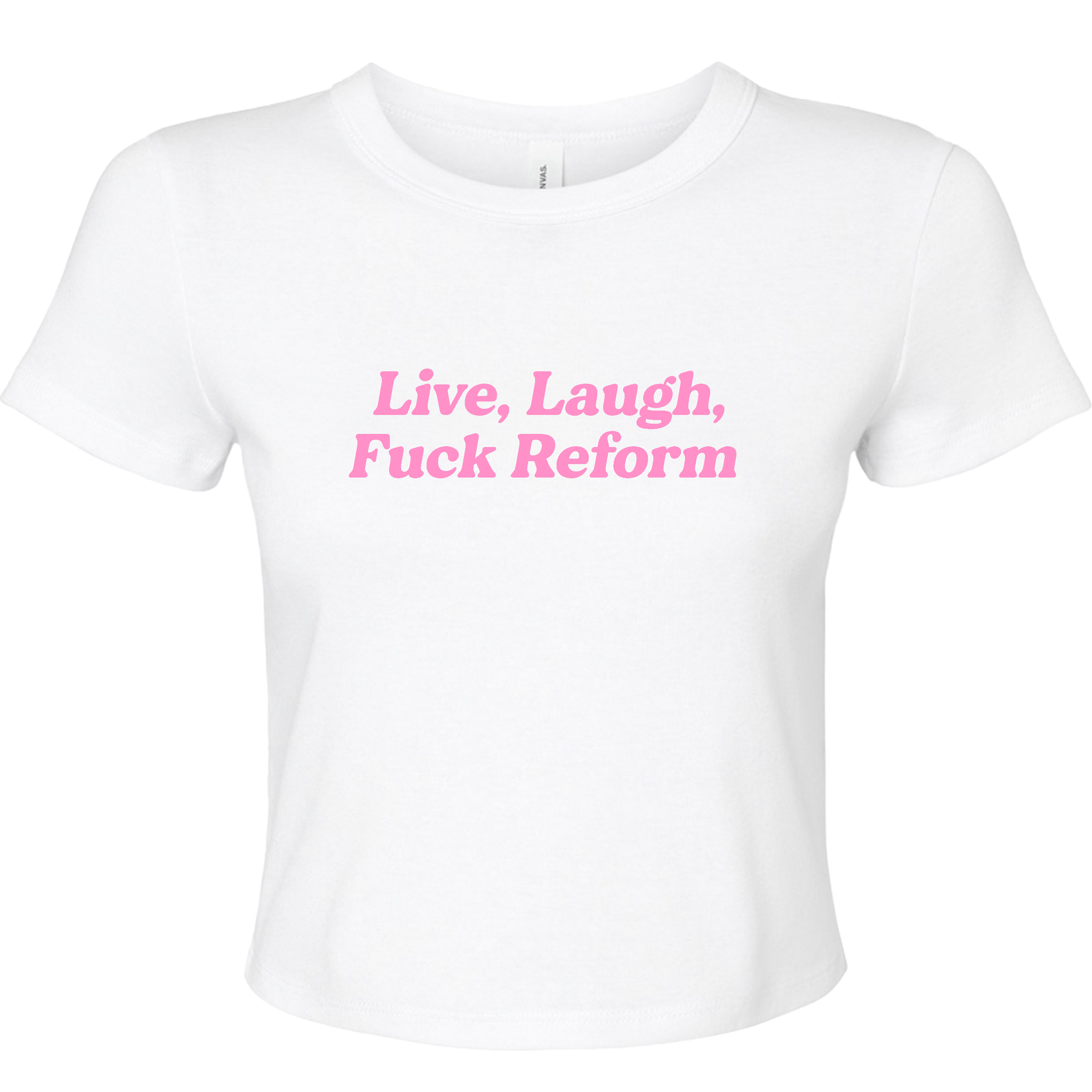 LIVE, LAUGH, FUCK REFORM BABY T-SHIRT