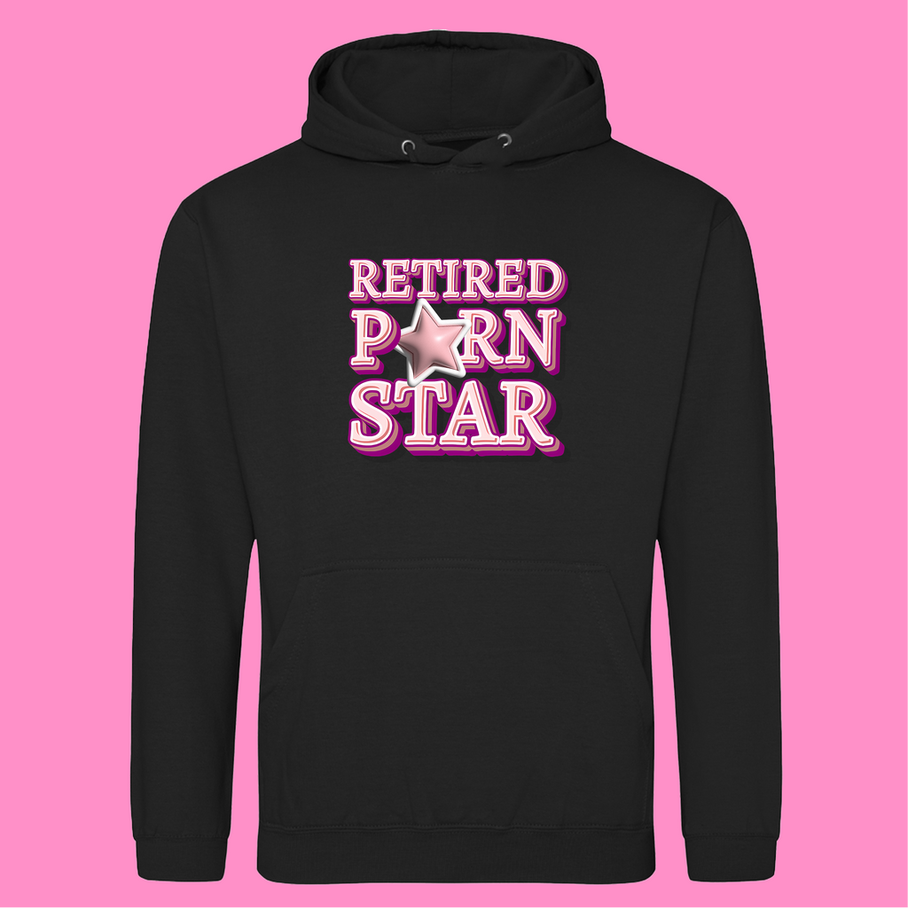 RETIRED PORN STAR HOODIE