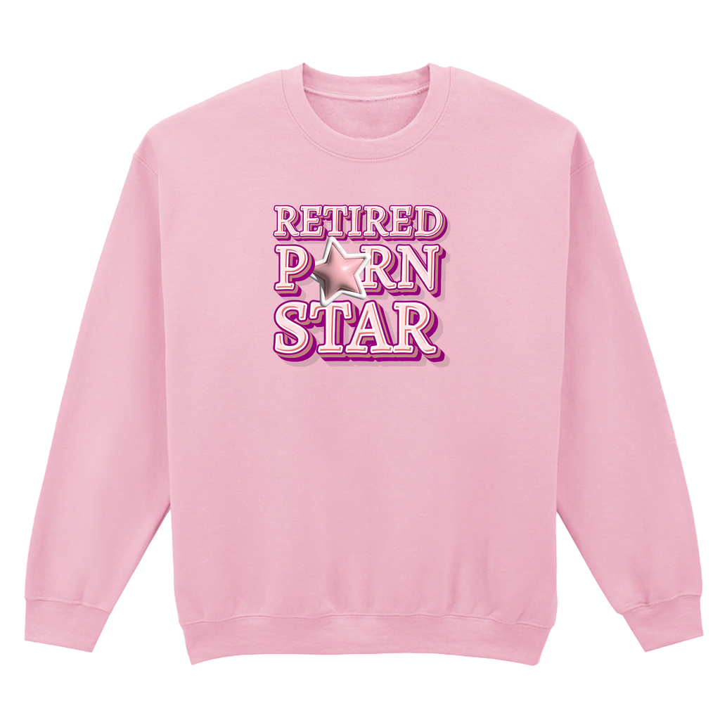 RETIRED PORN STAR SWEATSHIRT