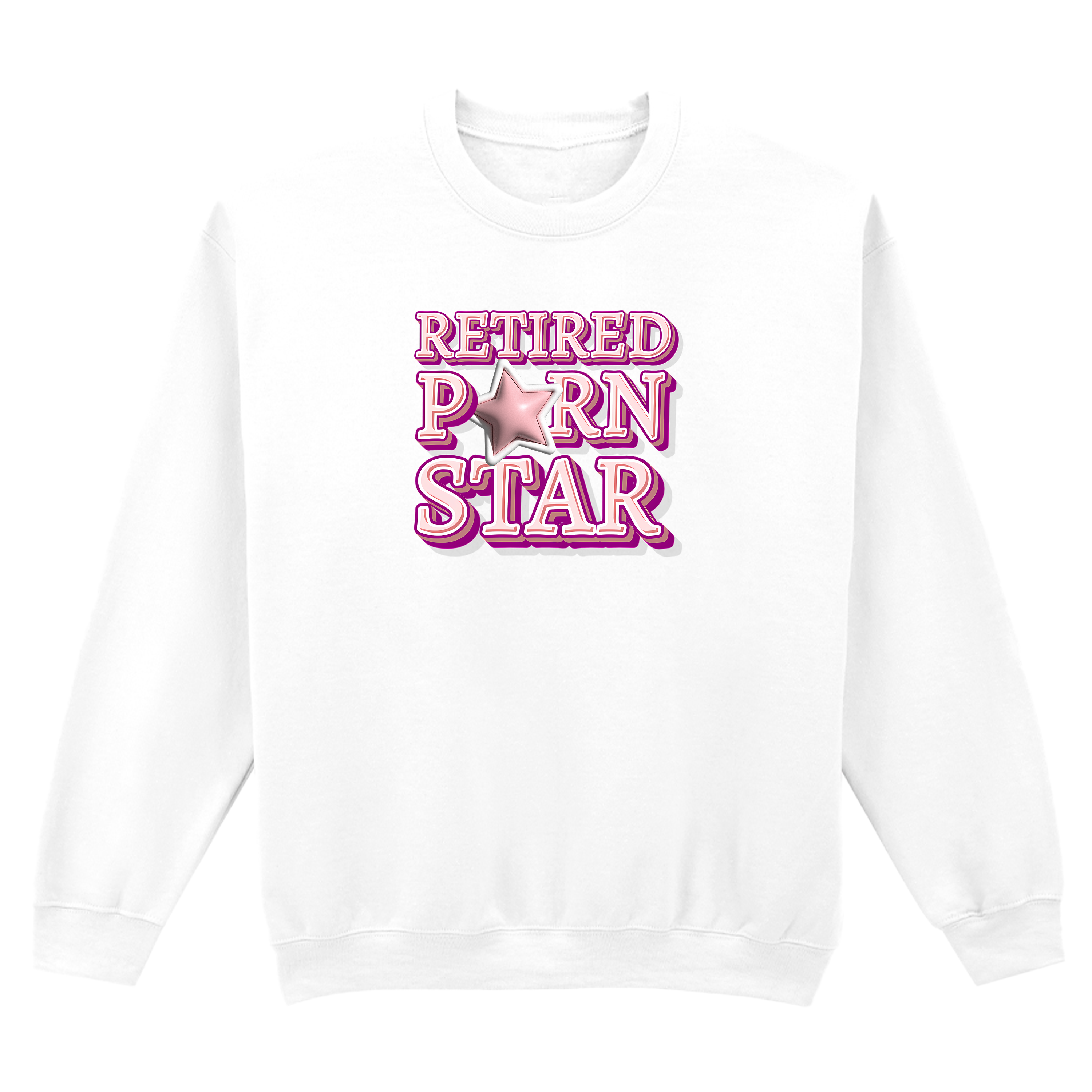 RETIRED PORN STAR SWEATSHIRT