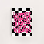 I SUPPORT WOMEN'S RIGHTS PRINT
