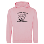 I SUPPORT WOMEN'S RIGHTS AND WRONGS HOODIE