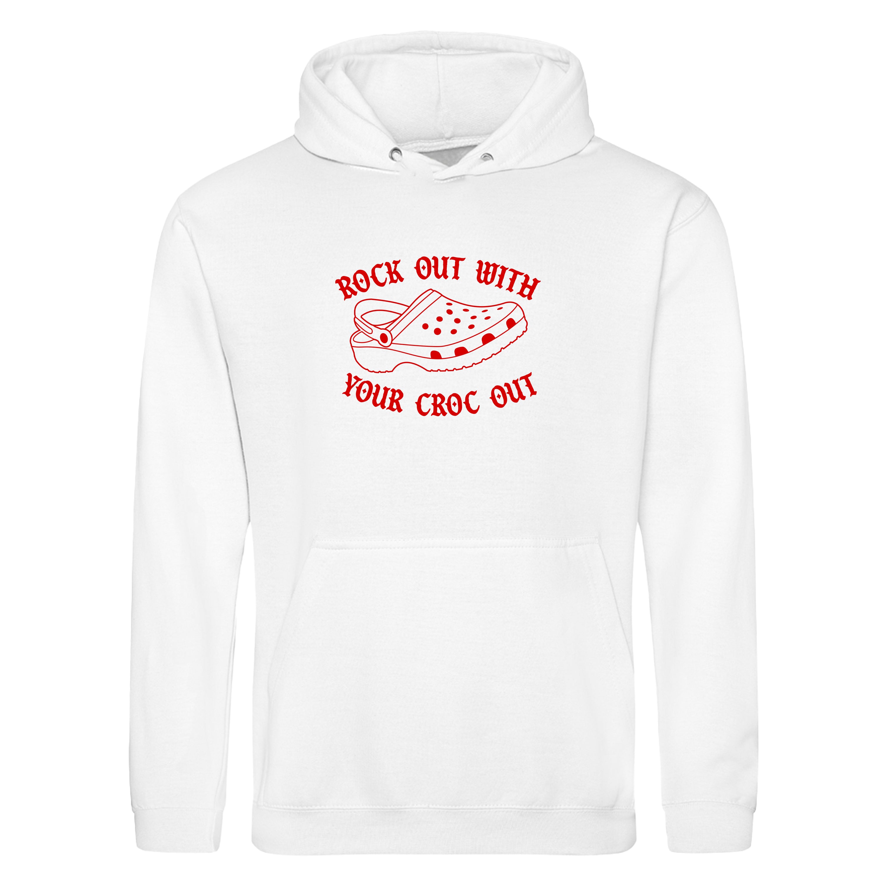 ROCK OUT WITH YOUR CROC OUT HOODIE