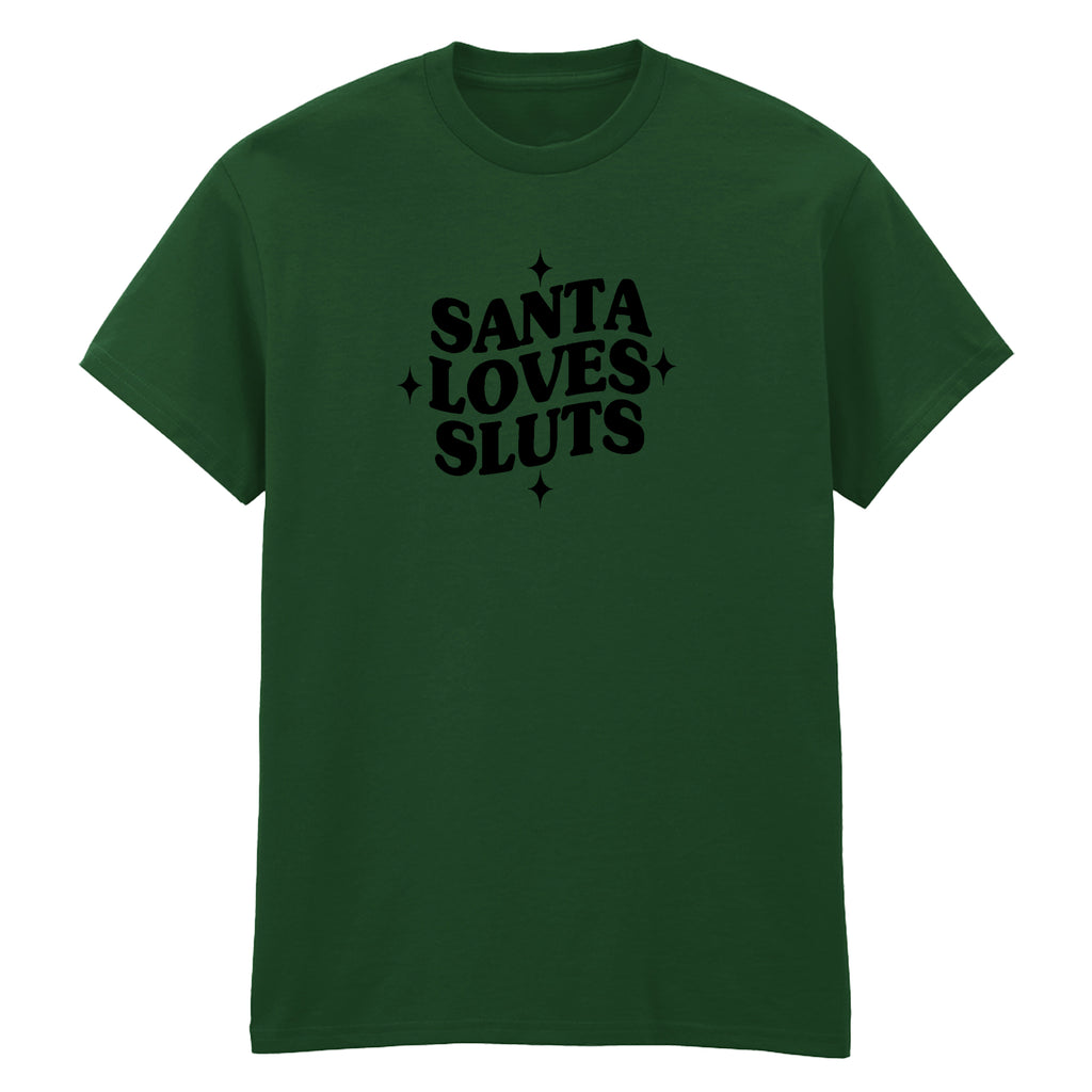 SANTA LOVES SLUTS T-SHIRT