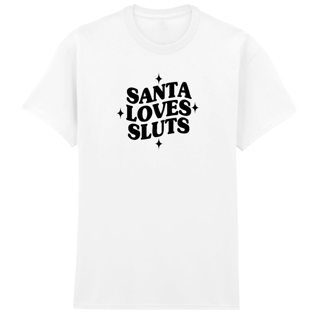 SANTA LOVES SLUTS T-SHIRT
