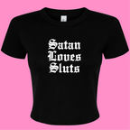 SATAN LOVES SLUTS BABY T-SHIRT